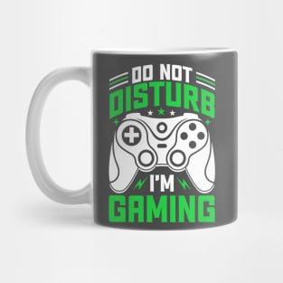 Do not disturb I'm gaming Mug